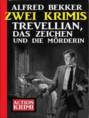 cover image of Trevellian, das Zeichen und die Mörderin